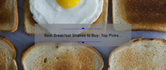 Best Breakfast Shakes to Buy: Top Picks for a Nutritious Morning Boost