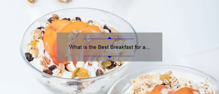 What is the Best Breakfast for a Diabetic?