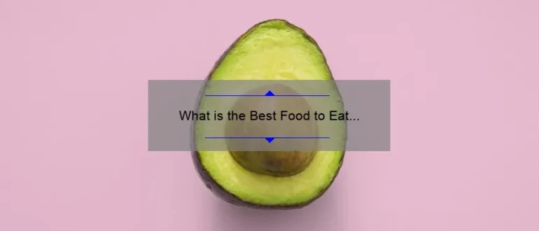 What is the Best Food to Eat for Breakfast?