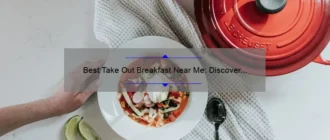 Best Take Out Breakfast Near Me: Discover the Perfect Morning Meal Options