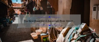 The Best Breakfast in Savannah River Street: A Delicious Start to Your Day