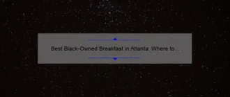 Best Black-Owned Breakfast in Atlanta: Where to Start Your Day Right