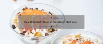 Best Breakfast Places in Cleveland: Start Your Day Right!