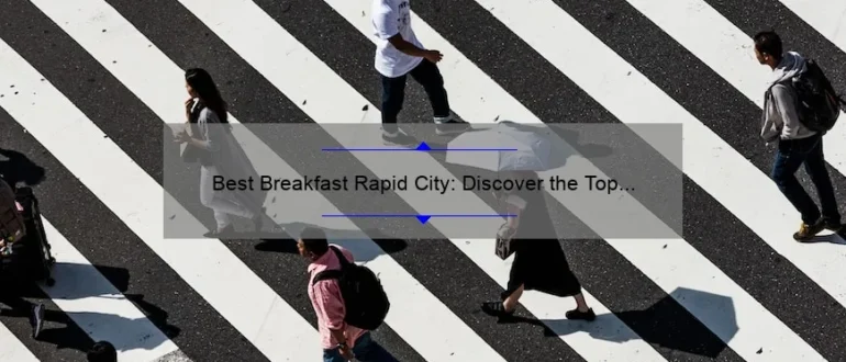 Best Breakfast Rapid City: Discover the Top Morning Eateries in Town