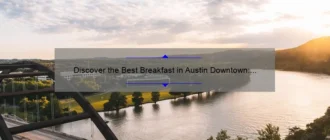 Discover the Best Breakfast in Austin Downtown: A Foodie’s Guide