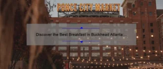 Discover the Best Breakfast in Buckhead Atlanta: A Delicious Morning Delight!