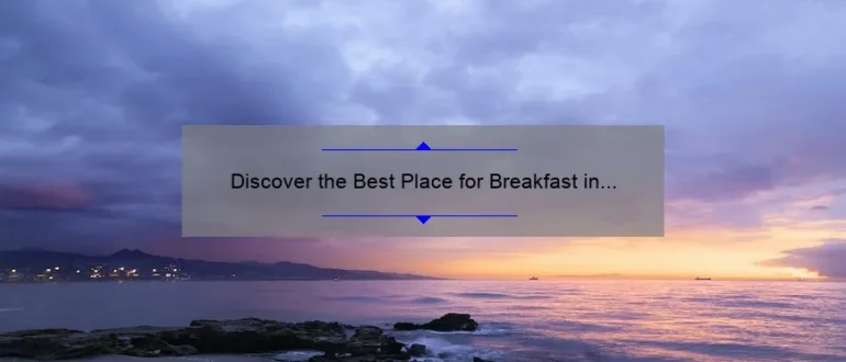 Discover the Best Place for Breakfast in Miami Beach: A Culinary Delight!