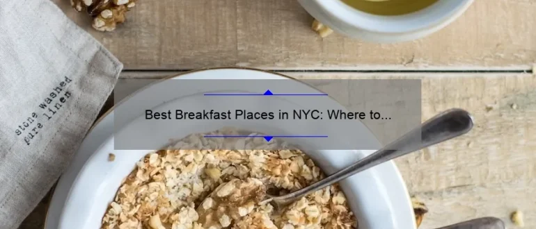 Best Breakfast Places in NYC: Where to Start Your Day Right