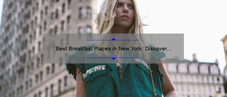 Best Breakfast Places in New York: Discover the Ultimate Morning Delights