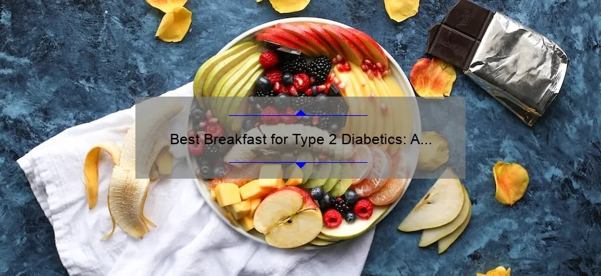 Best Breakfast for Type 2 Diabetics: A Guide to Healthy Choices