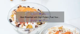 Best Breakfast with High Protein: Fuel Your Day with These Nutritious Options