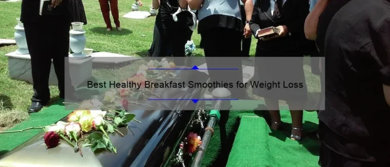 Best Healthy Breakfast Smoothies for Weight Loss