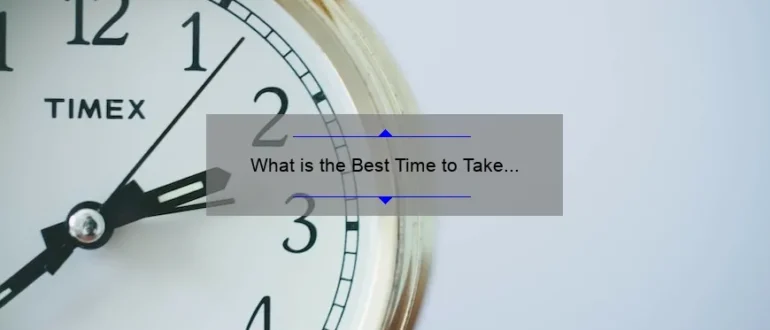 What is the Best Time to Take Breakfast: A Comprehensive Guide