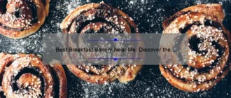Best Breakfast Bakery Near Me: Discover the Perfect Morning Treats