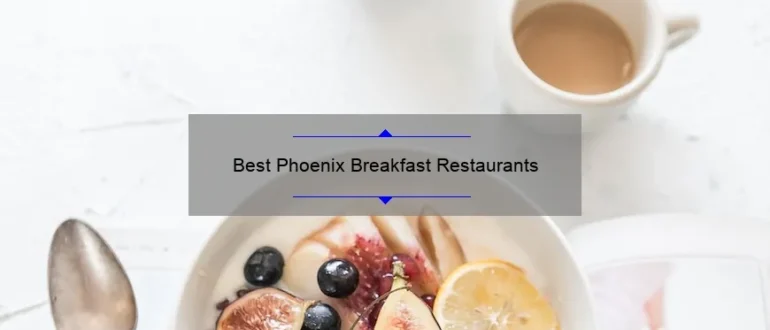 Best Phoenix Breakfast Restaurants