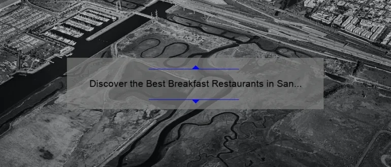 Discover the Best Breakfast Restaurants in San Diego for a Memorable Morning Feast