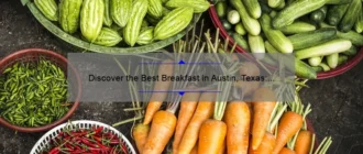 Discover the Best Breakfast in Austin, Texas: A Food Lover’s Guide