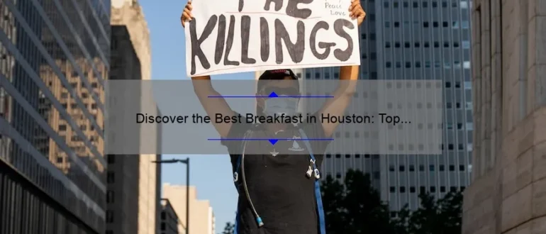 Discover the Best Breakfast in Houston: Top Picks for a Delicious Morning Meal!