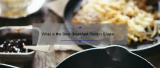 What is the Best Breakfast Protein Shake: A Comprehensive Guide