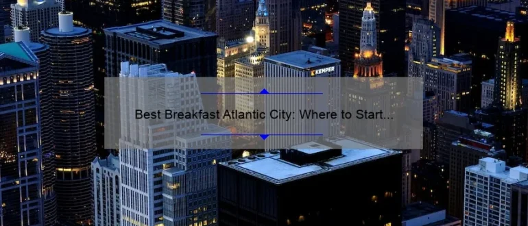 Best Breakfast Atlantic City: Where to Start Your Day Right