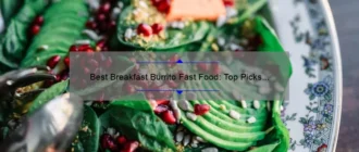 Best Breakfast Burrito Fast Food: Top Picks for a Delicious Morning Meal