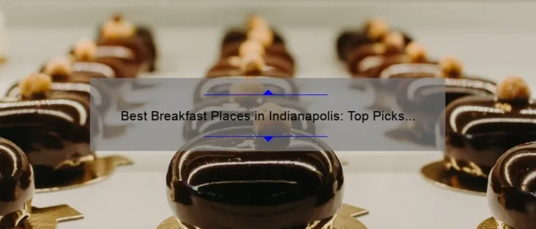 Best Breakfast Places in Indianapolis: Top Picks for a Delicious Morning Meal
