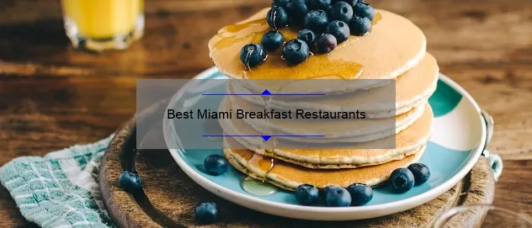 Best Miami Breakfast Restaurants