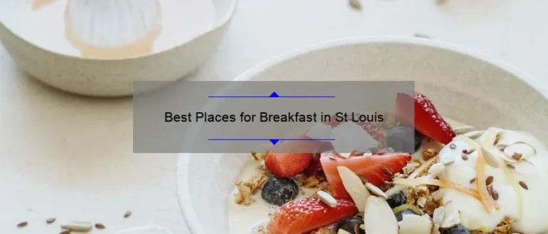 Best Places for Breakfast in St Louis