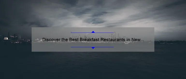 Discover the Best Breakfast Restaurants in New Orleans for a Memorable Morning Feast