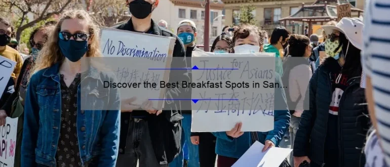 Discover the Best Breakfast Spots in San Francisco for a Memorable Morning