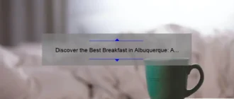 Discover the Best Breakfast in Albuquerque: A Delicious Morning Delight!