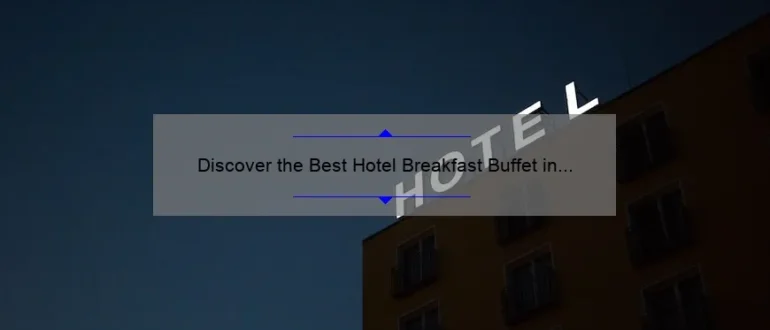 Discover the Best Hotel Breakfast Buffet in Tokyo: A Culinary Delight!