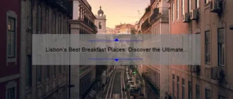 Lisbon’s Best Breakfast Places: Discover the Ultimate Morning Delights