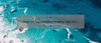 Ocean City Maryland’s Best Breakfast: Start Your Day Right!