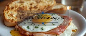 Best Breakfast in Palm Springs