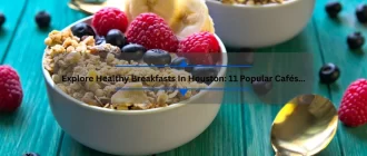 Explore Healthy Breakfasts In Houston