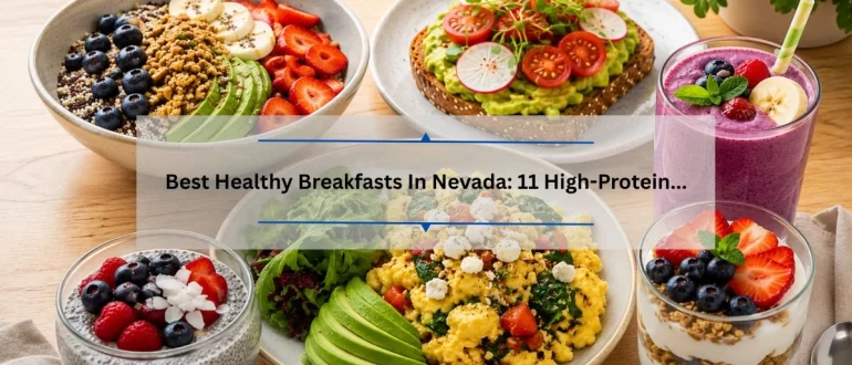 Best Healthy Breakfasts In Nevada 11 High-Protein..